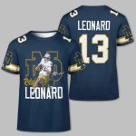 13 Leonard Notre Dame Football Unisex 3D Shirt