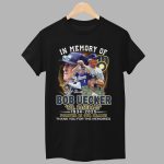 In Memory Of Bob Uecker Mr Baseball 1934 2025 Forever In Our Heart Shirt