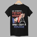 We Started French Kissing and I Got a Bonjour Shirt