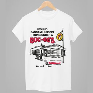 I Found Saddam Hussein Shirt 1