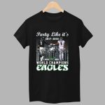 Eagles Party Like It's World Champs Shirt