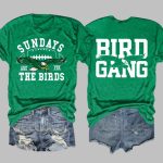 Sundays Are For The Birds Bird Gang Shirt