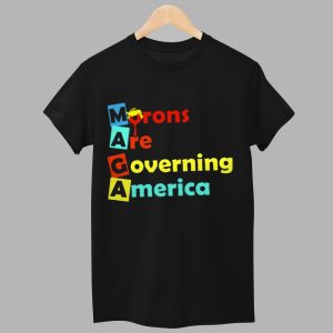 Morons Are Governing America Shirt 1