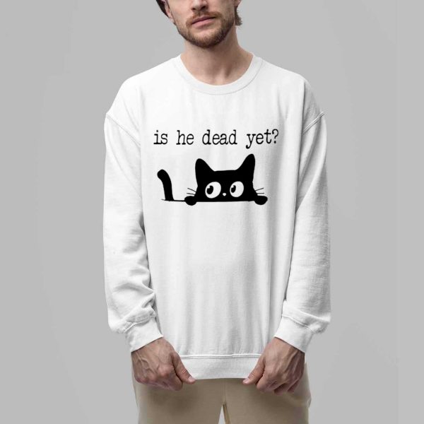 Cat Is He Dead Yet Printed Shirt 2