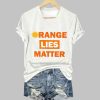 Retro Orange Lies Matter Print T Shirt 4