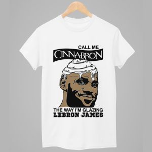 Call Me Cinnabron The Way Im Glazing Shirt 1