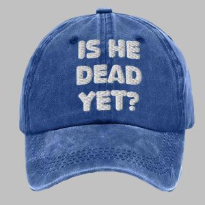 Unisex Is He Dead Yet Baseball Cap 1