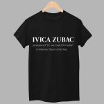 IVICA ZUBAC pronounced EE-vee-tsah ZOO-bahts Defensive Player of the Year Shirt