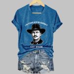 Retro I'm Your Huckleberry Say When Print T-Shirt