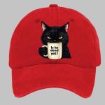 Unisex CAT Is He Dead Yet Hat