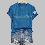 Women's Feeling Dog Tired FDT Printed T-Shirt