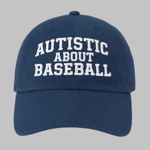 Autistic About Baseball Hat 1