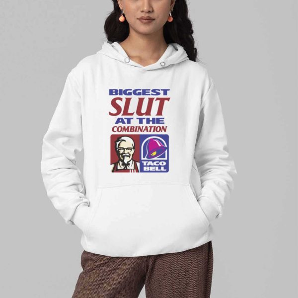 Biggest Slut At The Combination KFC Taco Bell Shirt 4