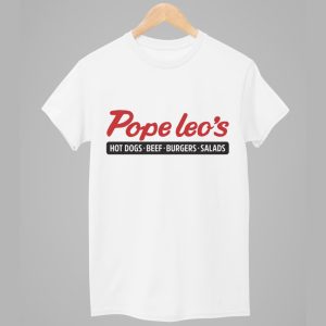 Pope Leos Hot Dogs Beef Burgers Salads Shirt 1