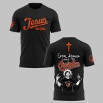 2025 Orioles Jesus Won Even Jesus Loves The Orioles Shirt