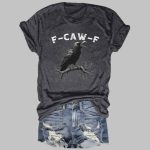 F-Caw-F Shirt