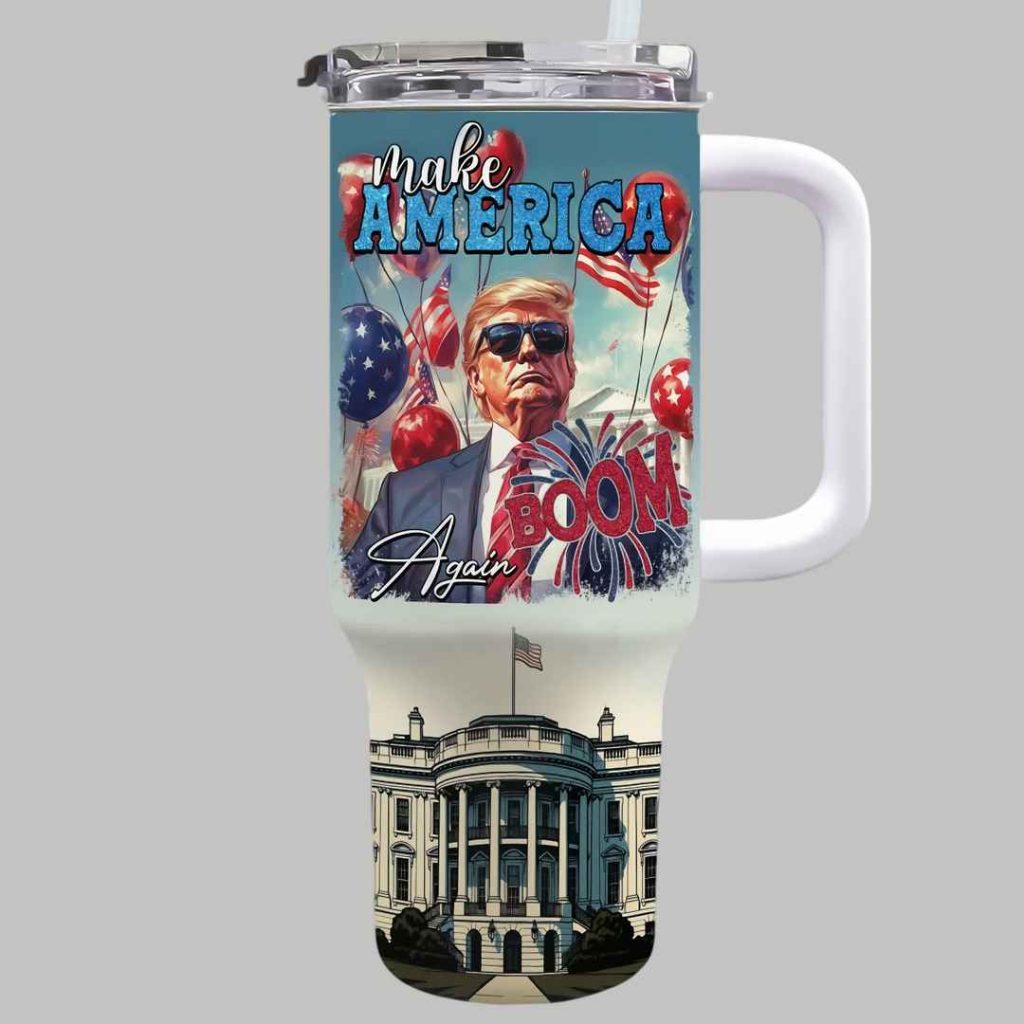 Make America Boom Again Stanley Tumbler 3
