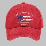 Unisex Rejecting Kings Since 1776 Print Baseball Cap