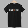 Akheem Mesidor Enough Shirt 1