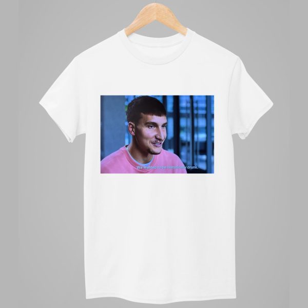 Bogdan Bogdanovic We Wanted To Be Historically Drunk Shirt 1