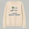 Brewers Fan Miller Lite Fan I Have Great Taste Shirt 2