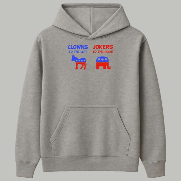 Clowns To The Left Jokers To The Right Shirt 2