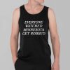 Everyone Watched Minnesota Get Robbed Shirt 3