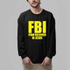 FBI Firm Believer In Jesus Shirt 2