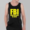 FBI Firm Believer In Jesus Shirt 3