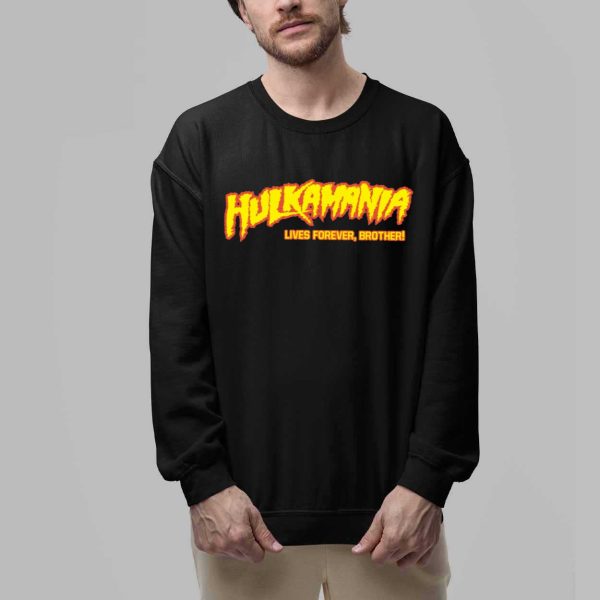 Hulkamania Lives Forever Brother Shirt 2