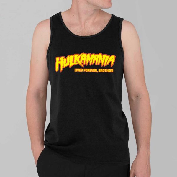 Hulkamania Lives Forever Brother Shirt 3