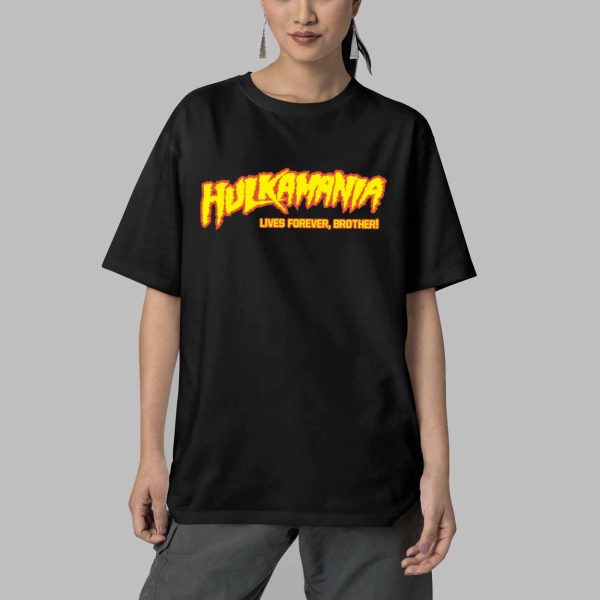 Hulkamania Lives Forever Brother Shirt 5