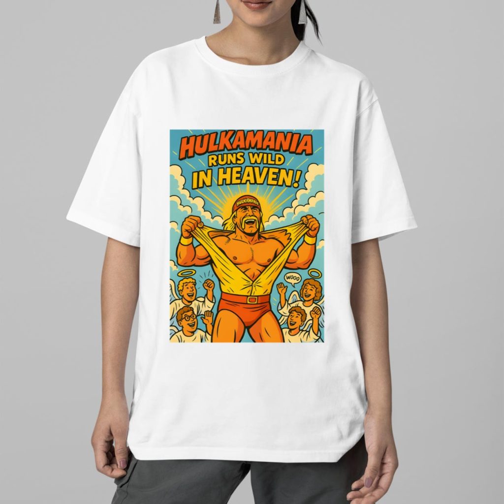 Hulkamania Runs Wild In Heaven Shirt 2 Hulkamania Runs Wild In Heaven Shirt 2