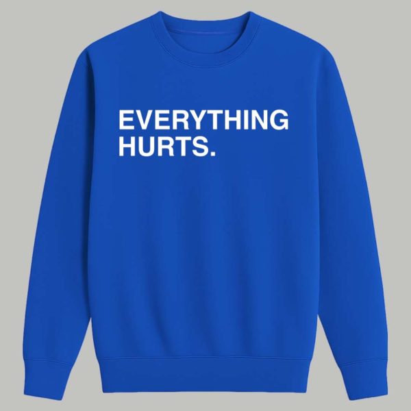 Justin Turner Everything Hurts Shirt 3