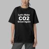 Lets Make CO2 Great Again Shirt 5