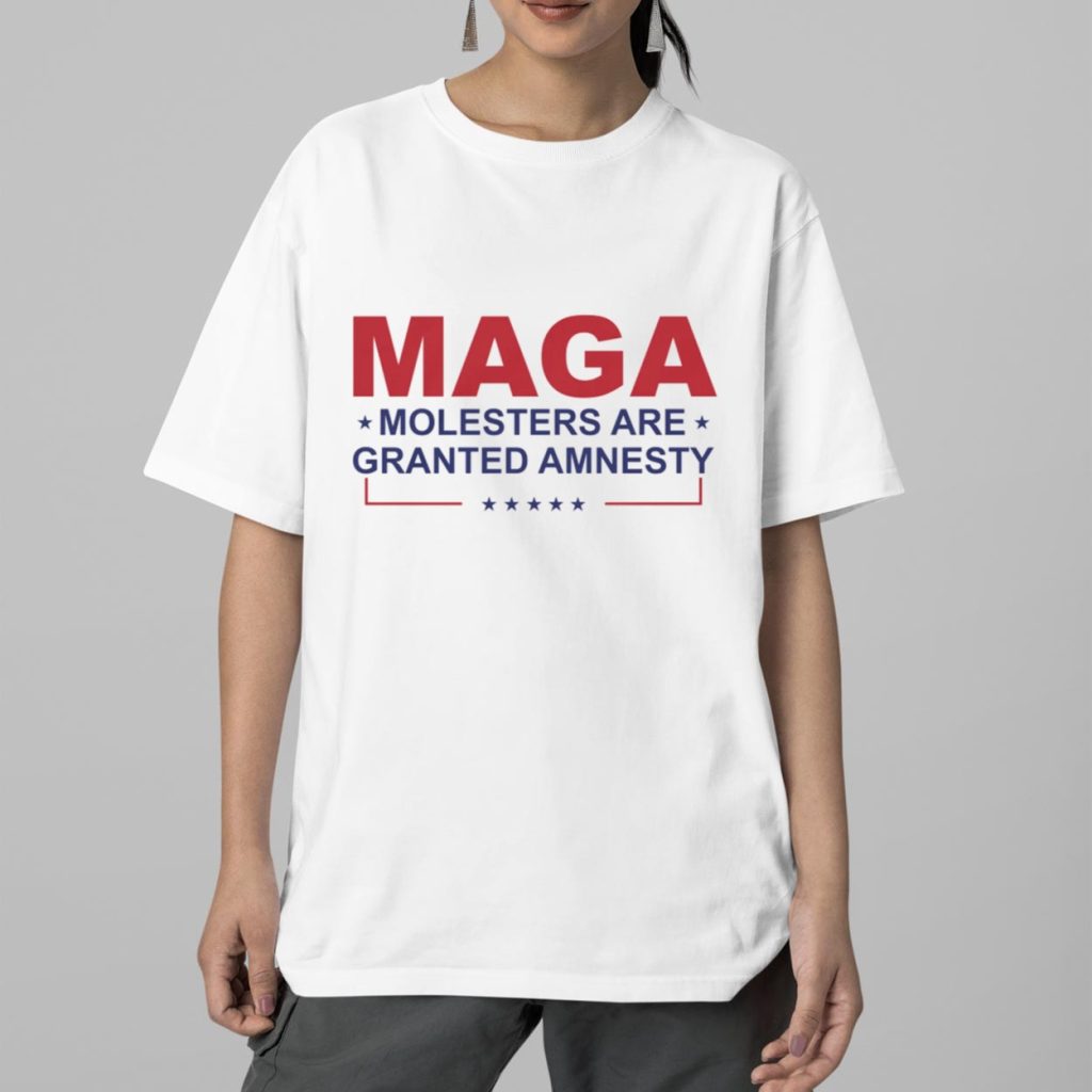 MAGA Molesters Are Granted Amnesty Shirt 2 MAGA Molesters Are Granted Amnesty Shirt 2