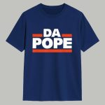 Pope Leo Da Pope Shirt