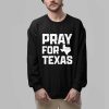 Pray For Texas Shirt 2