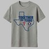 Rangers And Astros Together For Texas Shirt 2