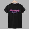 Romy Gonzalez Tremendously Locked In Shirt 1