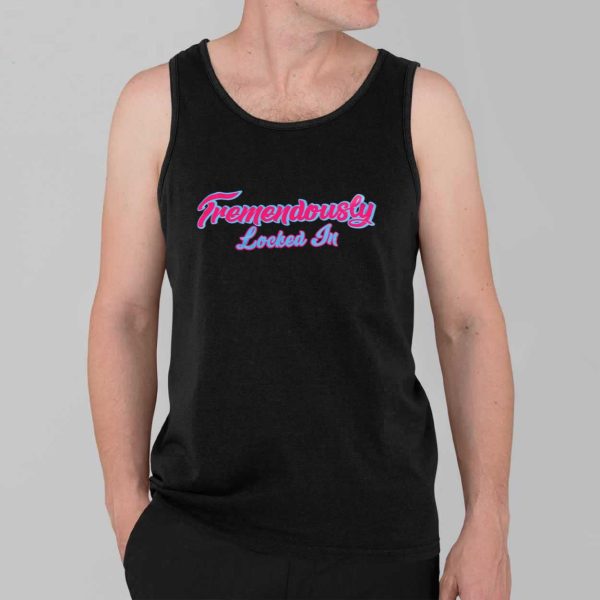 Romy Gonzalez Tremendously Locked In Shirt 3