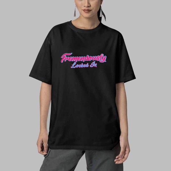 Romy Gonzalez Tremendously Locked In Shirt 5