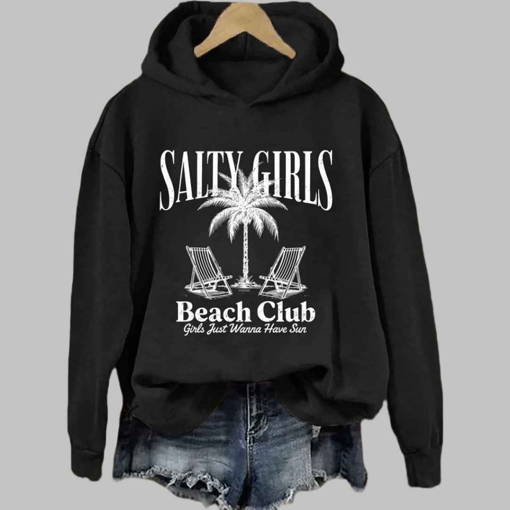 Salty Girls Beach Club Girls Just Wanna Have Sun Hoodie 5