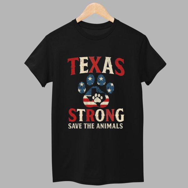 Texas Strong Save The Animals Shirt 1