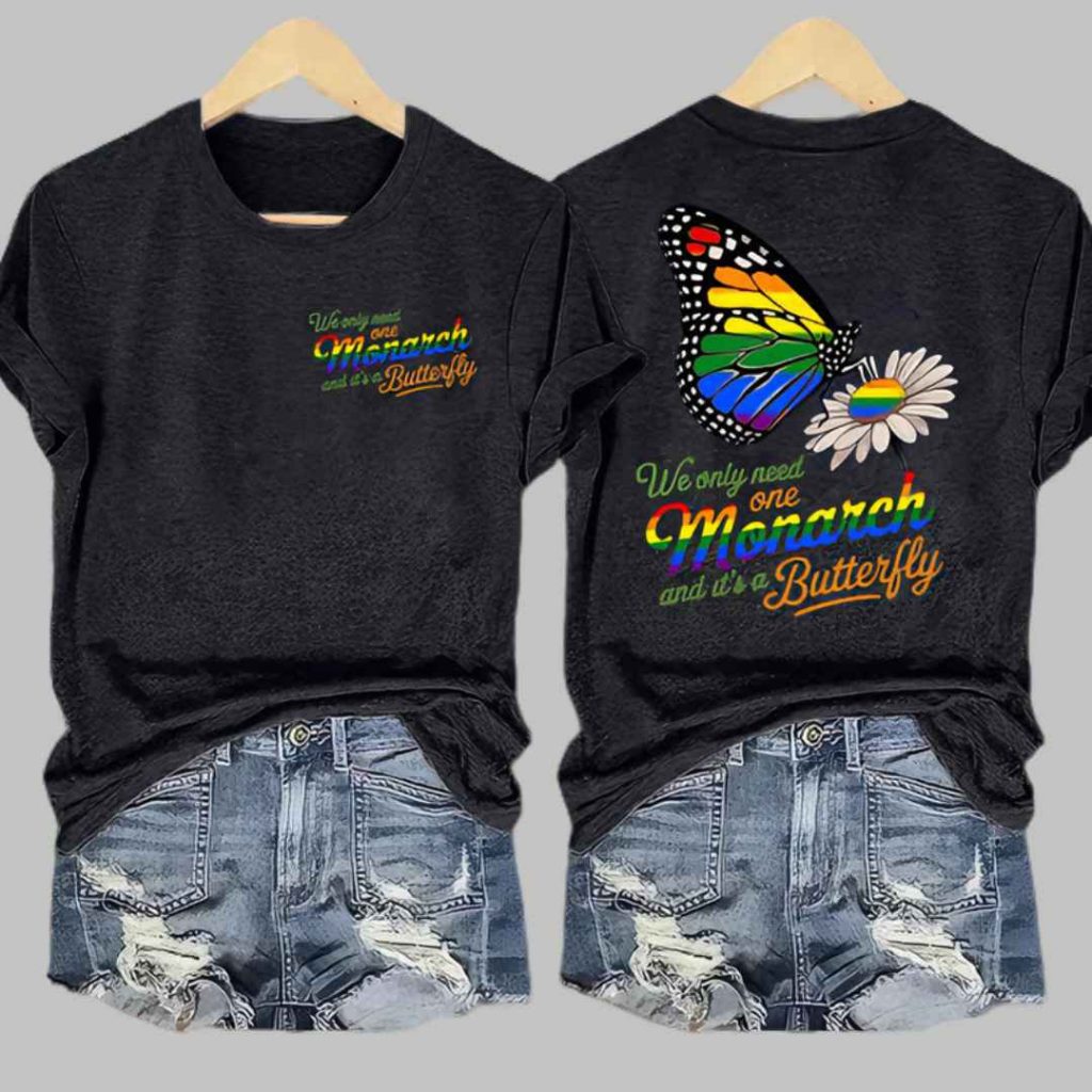 We Only Need One Monarch Printed T Shirt 6 We Only Need One Monarch Printed T Shirt 6