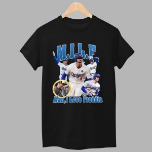 MILF Man I Love Freddies Shirt 1