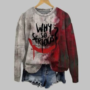 Bloody Why So Serious Sweatshirt 1