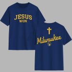 2025 Jesus Won Brewers T-Shirt