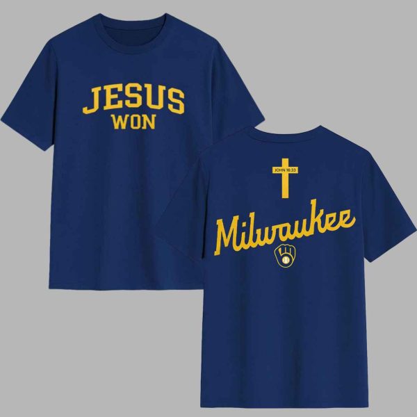 2025 Jesus Won Brewers T Shirt 1
