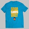 2025 Mariners Geno's Good Vibes Only Night Shirt Giveaway 1